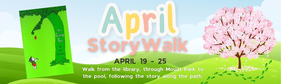 StoryWalk April 19 - 25